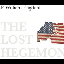 The Lost Hegemon, The Oligarchs’ Decline, & What Comes Next
